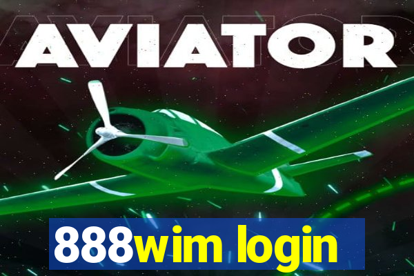 888wim login